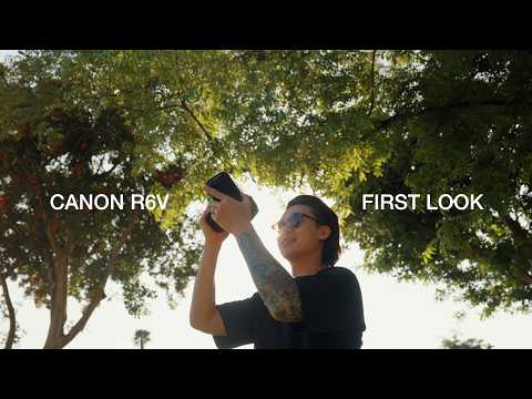 Canon R6V + RF 20-50: First Look