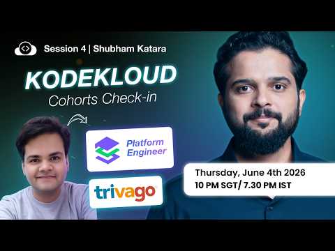 KodeKloud Cohorts Check-in #4 with Shubham Katara