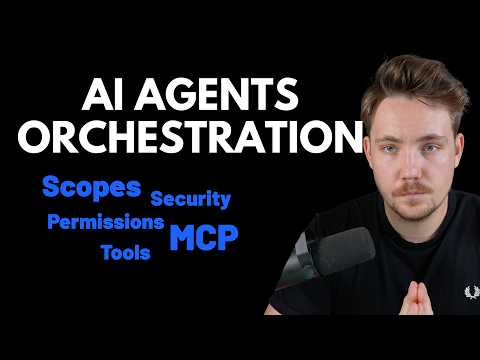 How To Orchestrate AI agents For Real Software Systems with Identities, Auth And Scopes