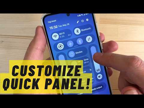 How to Customize Quick Panel on Samsung Galaxy ONE UI 8.5