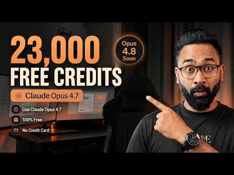 How to Get 20,000 Free Credits to Use Claude Opus 4.7 | Opus 4.8 is coming too