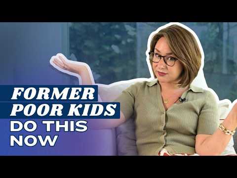 9 Things You Must Do If You Grew Up Poor
