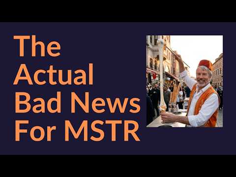 The Actual Bad News For MSTR