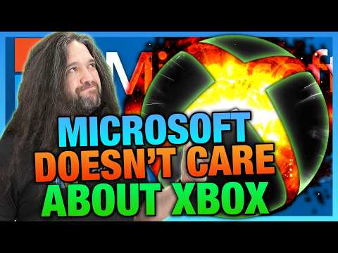 Microsoft Doesn't Care About Xbox