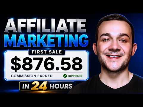How I'd Make My First Affiliate Sale in 24 Hours (Full Tutorial)