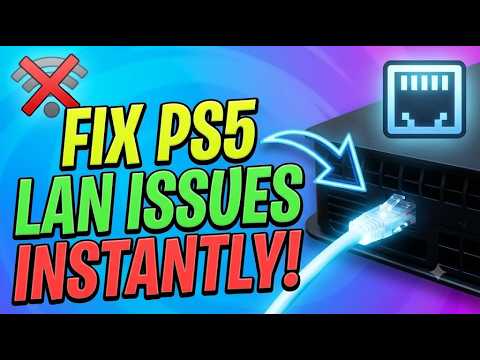 HOW TO FIX LAN CONNECTION PROBLEMS ON PS5