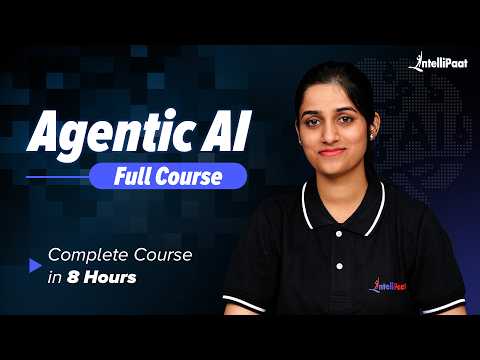 Agentic AI Full Course for Beginners 2026 | Complete AI Agents Tutorial | Intellipaat