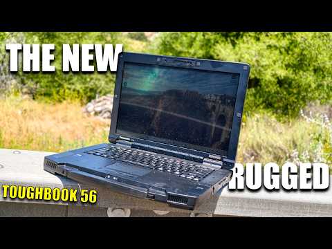 TOUGHBOOK 56: The New Standard for Rugged!
