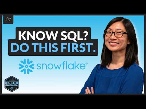 Snowflake for SQL Users: Set This Up Before Your First Query