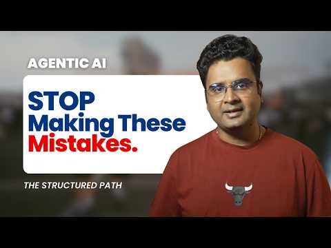 Stop Making These Mistakes While Preparing for an Agentic AI Role - 2026
