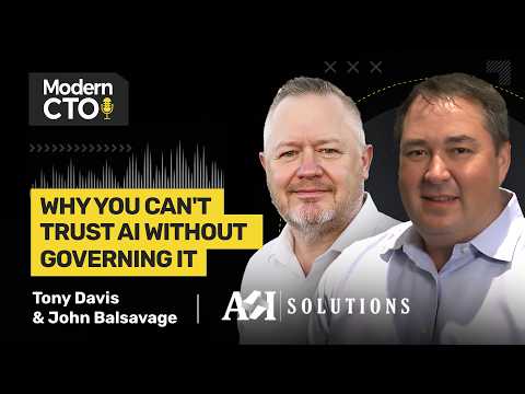 Why You Can't Trust AI Without Governing It, with Tony Davis & John Balsavage of A&I Solutions