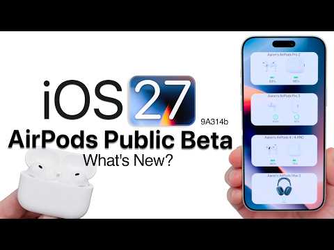 AirPods Update 9A314b Public Beta is Out! - Everything New!