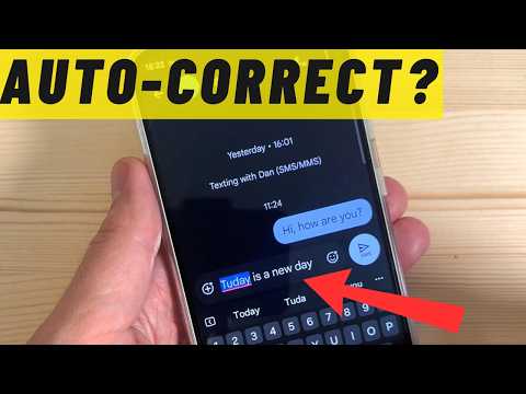 How to Use Auto-Correct on Samsung Galaxy Phones