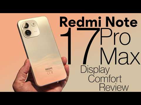 Redmi Note 17 Pro Max display comfort review — PWM and dithering tests