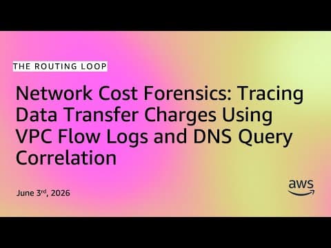 Network Cost Forensics: Tracing Data Transfer Charges Using VPC Flow Logs and DNS Query Correlation