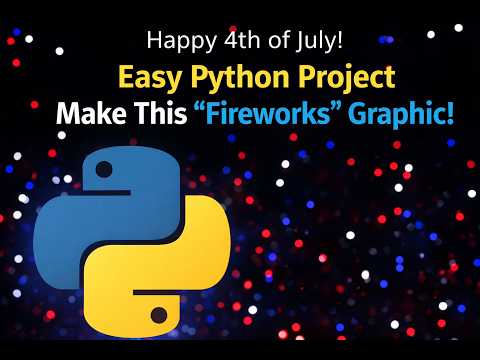 How to Code a "Fireworks" Graphic in 15 Lines of Python!