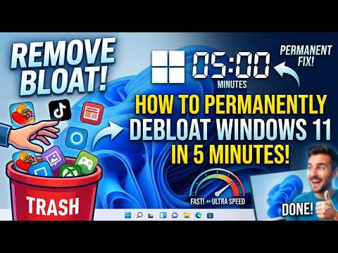 How to Permanently Debloat Windows 11 in 5 Minutes