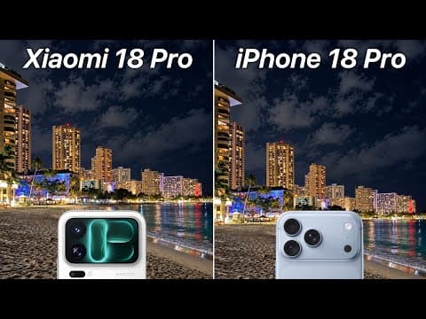 Xiaomi 18 Pro VS iPhone 18 Pro Camera Test Comparison