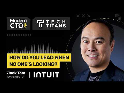 #939 Tech Titans: How Do You Lead When No One's Looking? with Jack Tam, Intuit