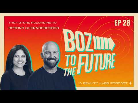 Boz to the Future Episode 28: The Future According to Aparna Chennapragada