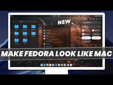 How to Make FEDORA Look Like MacOS TaHOE (*NEW*)