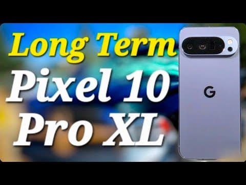 Google Pixel 10 Pro XL - Long Term Performance Review - Does it Overheat