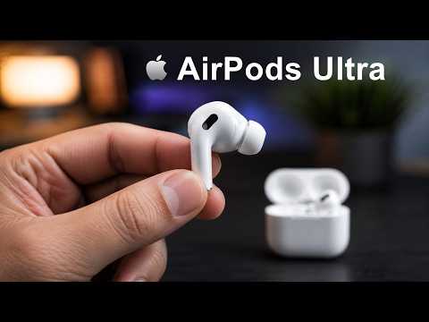 AirPods Ultra CONFIRMED - 5 Leak Updates!