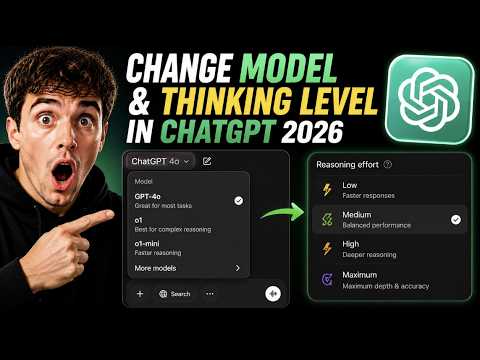 How To Change Model And Thinking Level In ChatGPT 2026: Complete Reasoning Effort Guide For Devs!