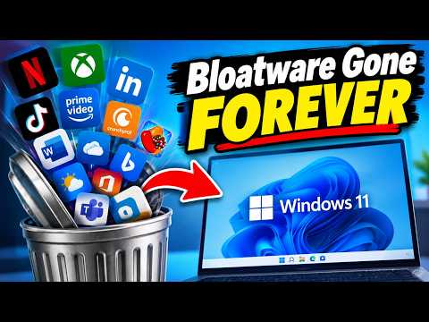 Remove Windows 11 Bloatware For Good?