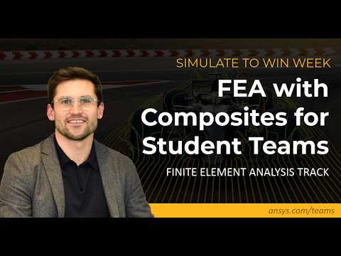 FEA with Composites for Student Teams in Ansys Mechanical