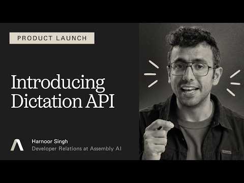 The first API built for Dictation: AssemblyAI's Dictation API