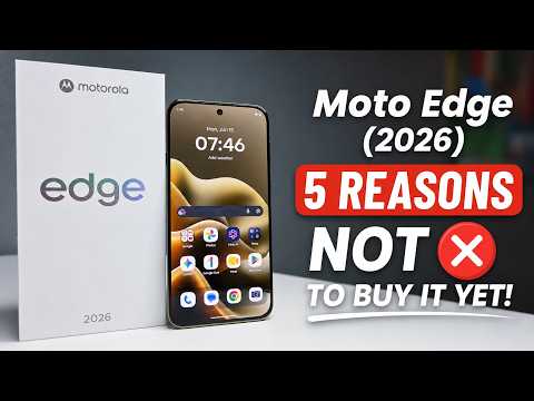 Moto Edge (2026) – 5 Reasons NOT to Buy It Yet!