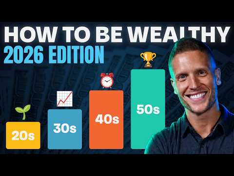 How To Be Wealthy By Age (2026 Edition)