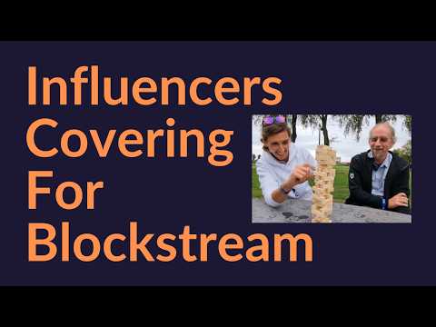 Bitcoin Influencers Covering For Blockstream (And Adam Back)
