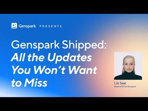 Genspark Shipped: All the Updates You Won’t Want to Miss