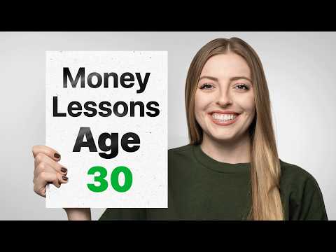 The Biggest Money Lessons I Learned Before Age 30