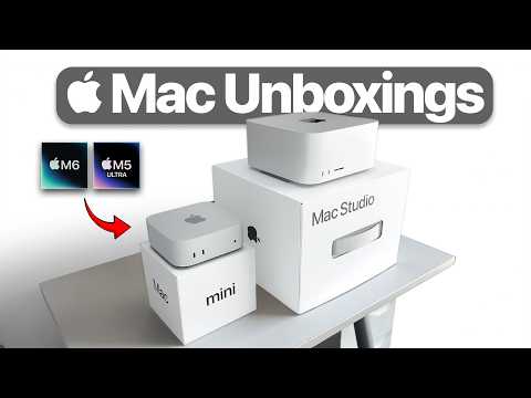 Mac Studio M5 Ultra & Mac Mini M6 - Unboxings & Hands on!
