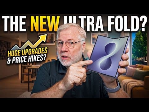 Galaxy Z Fold 8 Ultra Gets a HUGE Upgrade? Price Hike Incoming!