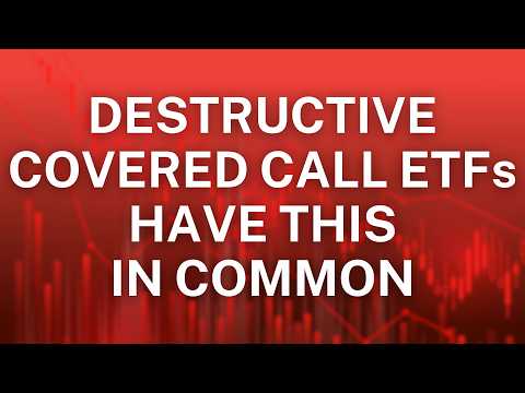 How to Know If A Covered Call ETF is Destructive (NAV Erosion)