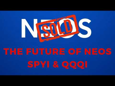 NEOS ETFs Has Been Sold. Here's What it Means for SPYI, QQQI