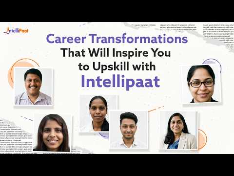 Career Transformations That Will Inspire You to Upskill with Intellipaat