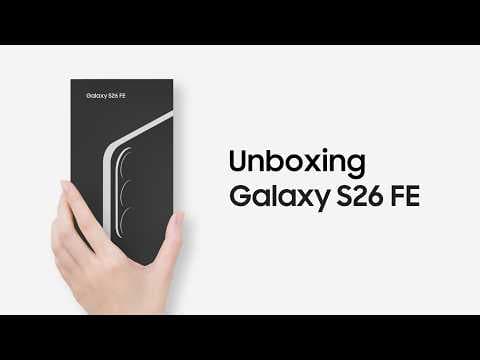 Unboxing Galaxy S26 FE | Samsung