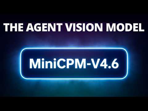 MiniCPM-V 4.6: The Tiny Vision Model Your Agents Need