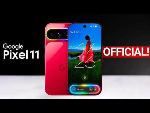 Google Pixel 11 Pro - OFFICIAL LOOK!