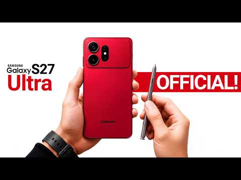 Samsung Galaxy S27 Ultra - FINALLY, IT'S HERE!