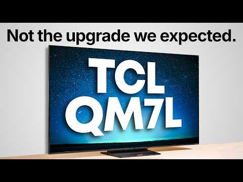 TCL QM7L Review: One Step Forward, One Step Back