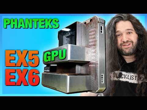 Phanteks EX5 & EX6 High Airflow Chamber Case, ft. CTO & Engineering Discussion
