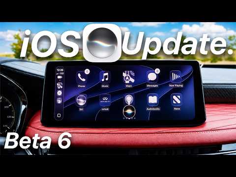 iOS 27 Beta 6 Just Changed CarPlay AGAIN!
