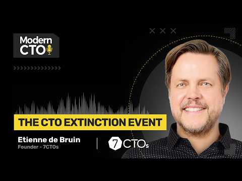 The CTO Extinction Event with Etienne de Bruin, Founder of Seven CTOs