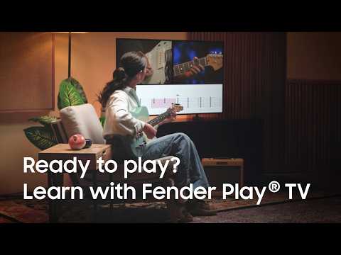 Ready to play? Learn with Fender Play® TV|Samsung